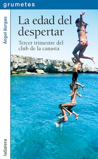 La edad del despertar