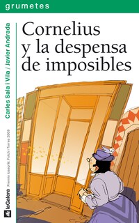 Cornelius y la despensa de imposibles