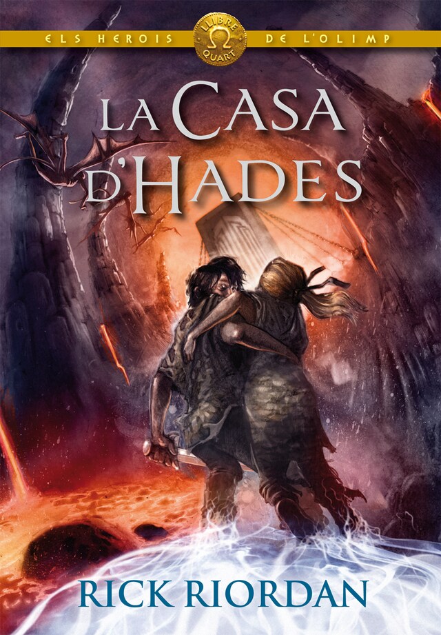 Book cover for ELS HEROIS DE L'OLIMP 4: La Casa d'Hades