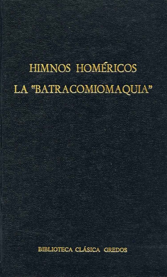 Buchcover für Himnos homéricos. La "Batracomiomaquia"