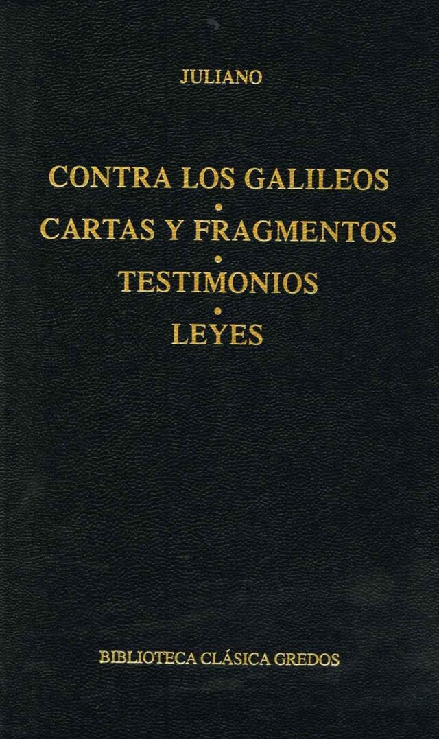 Copertina del libro per Contra los galileos. Cartas y fragmentos. Testimonios. Leyes