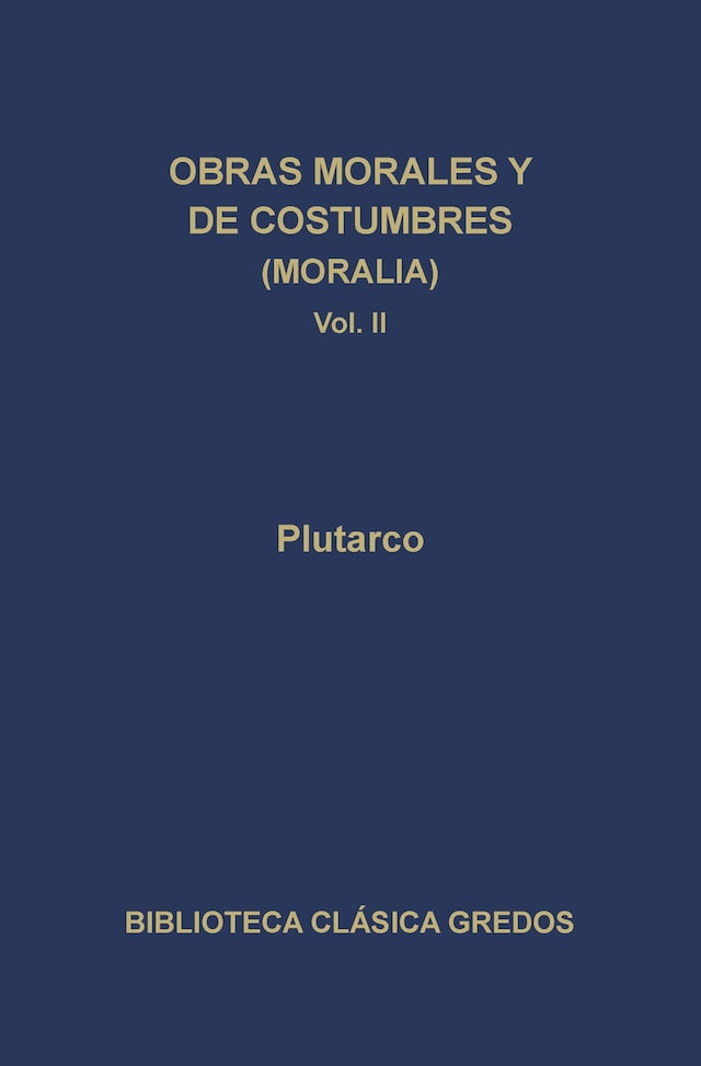 Book cover for Obras morales y de costumbres (Moralia) II