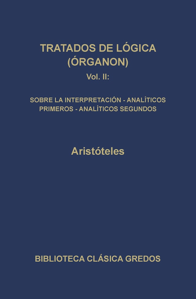 Book cover for Tratados de lógica (Órganon) II