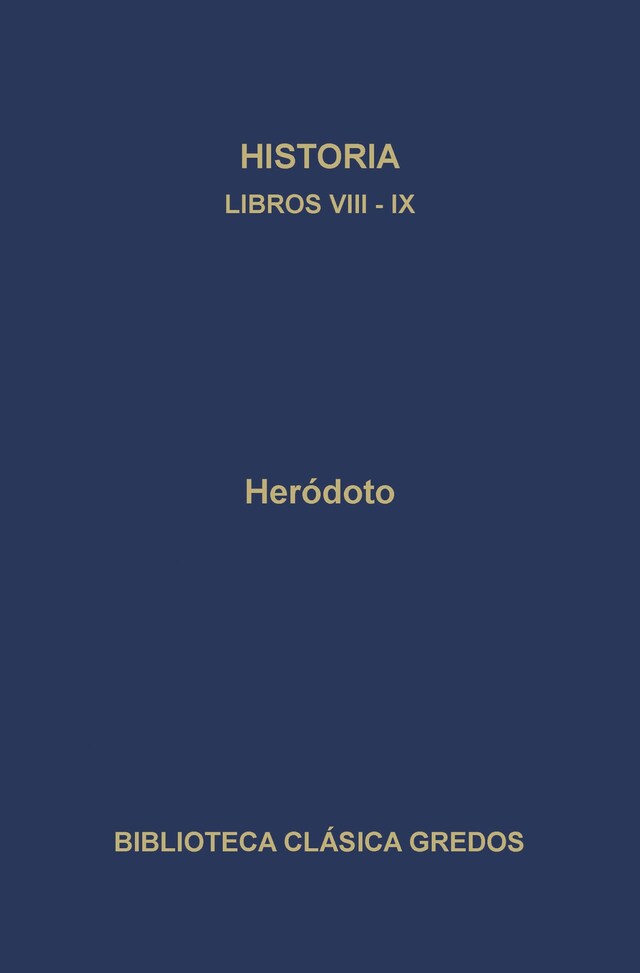 Book cover for Historia. Libros VIII-IX