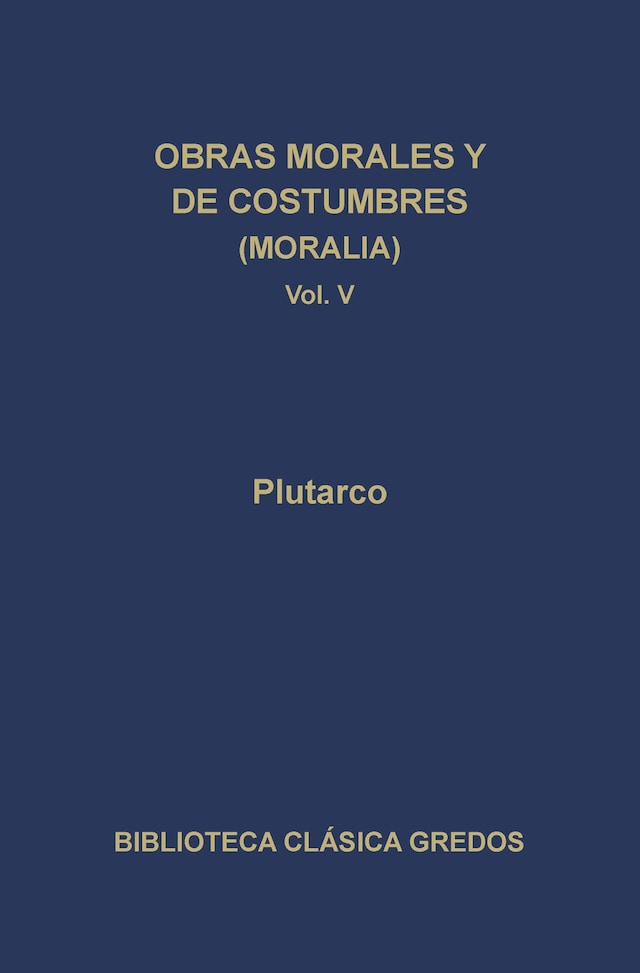 Buchcover für Obras morales y de costumbres (Moralia) V