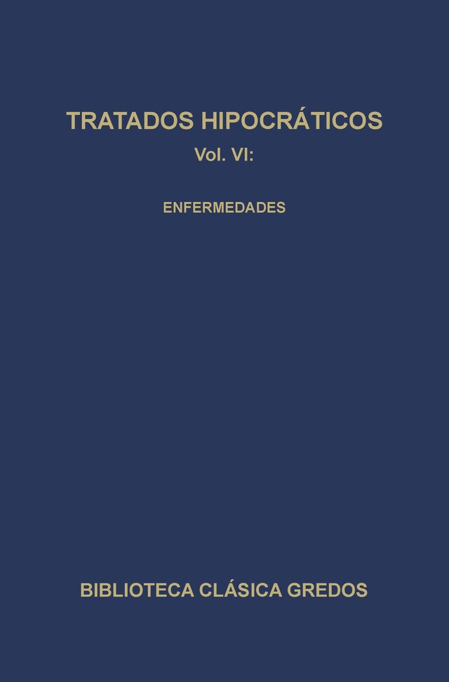 Kirjankansi teokselle Tratados hipocráticos VI. Enfermedades.