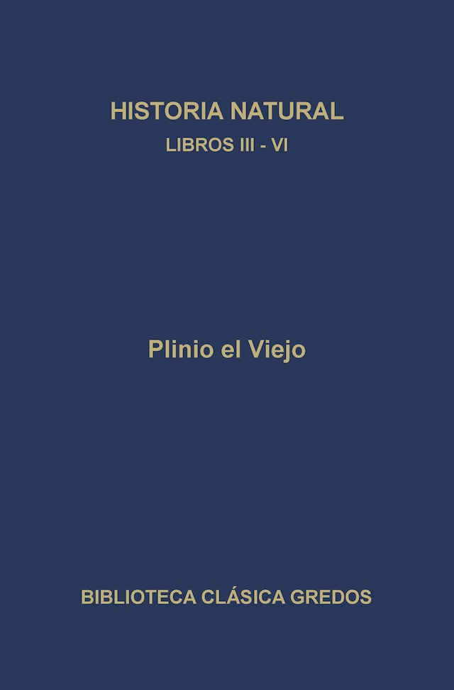 Book cover for Historia natural. Libros III-IV