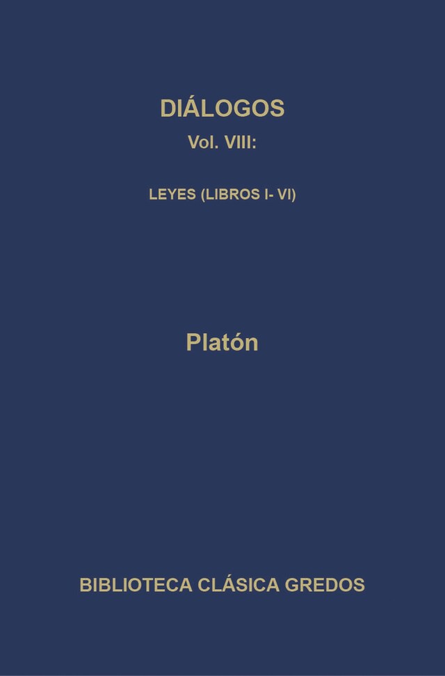 Portada de libro para Diálogos VIII. Leyes (Libros I-VI)