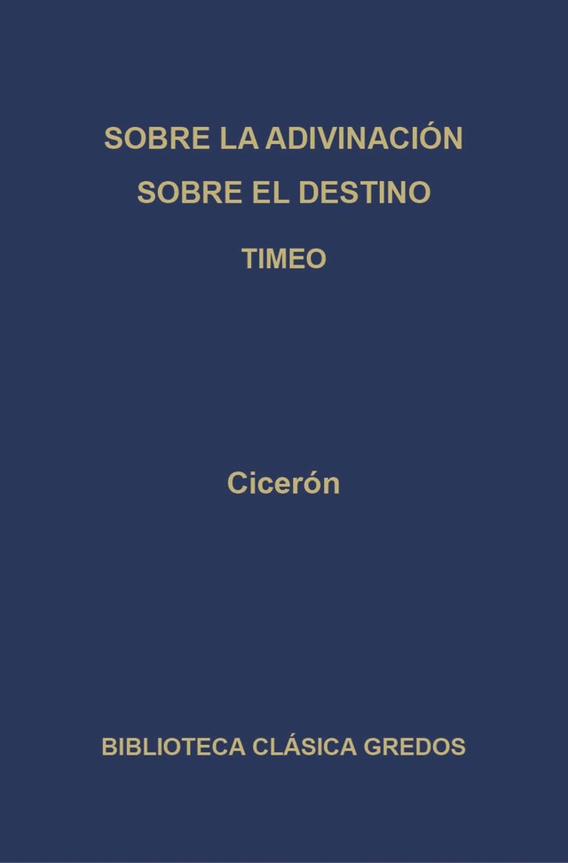 Buchcover für Sobre la adivinación. Sobre el destino. Timeo