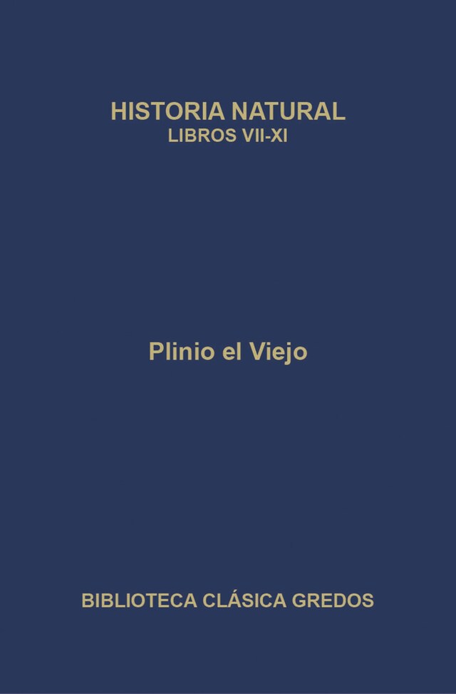 Book cover for Historia natural. Libros VII-XI