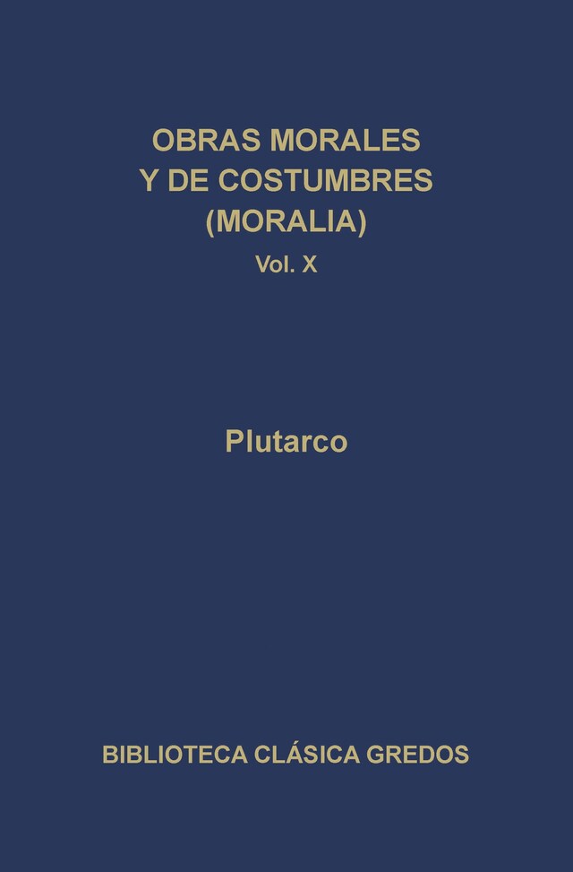 Buchcover für Obras morales y de costumbres (Moralia) X