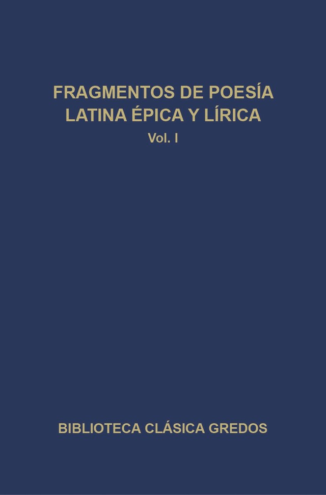 Kirjankansi teokselle Fragmentos de poesía latina épica y lírica I