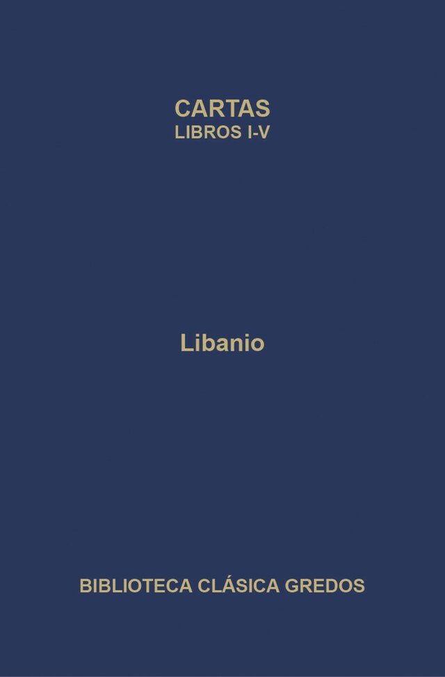 Okładka książki dla Cartas. Libros I-V