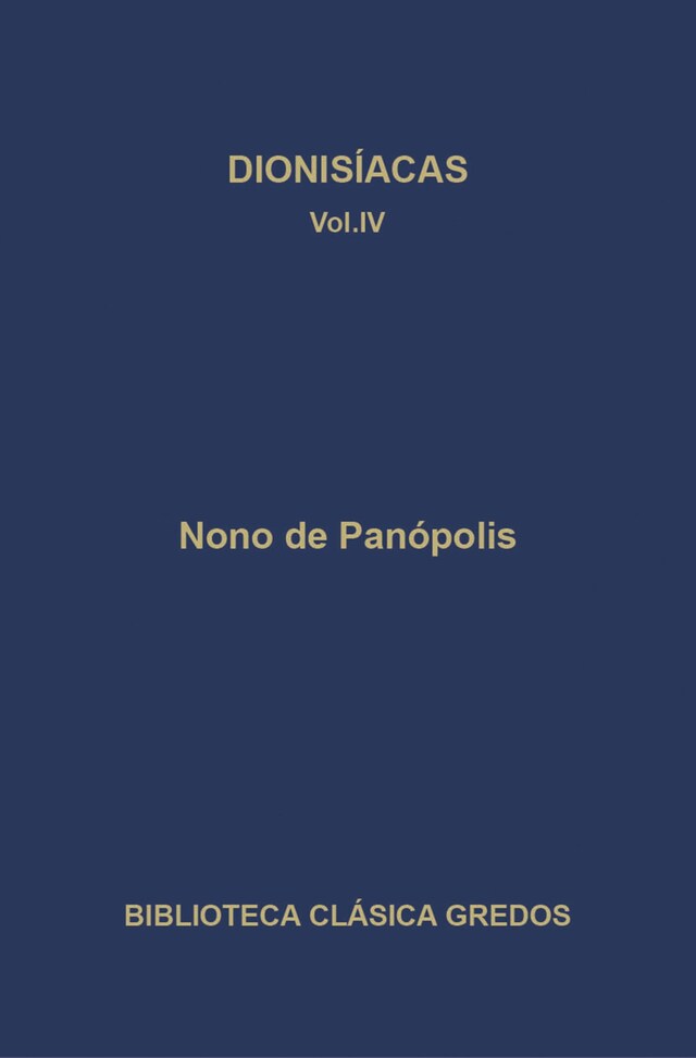 Book cover for Dionisíacas. Cantos XXXVII - XLVIII