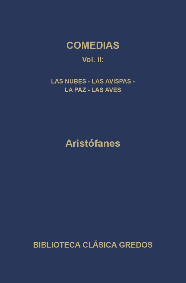Buchcover für Comedias II. Las nubes - Las avispas - La paz - Las aves