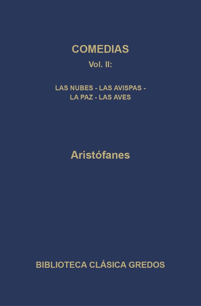 Book cover for Comedias II. Las nubes - Las avispas - La paz - Las aves