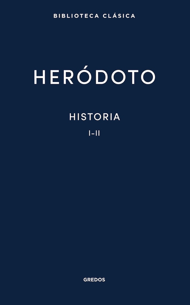 Book cover for Historia. Libros I-II