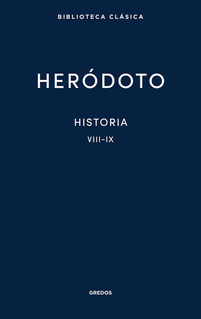 Bokomslag för Historia. Libros VIII-IX