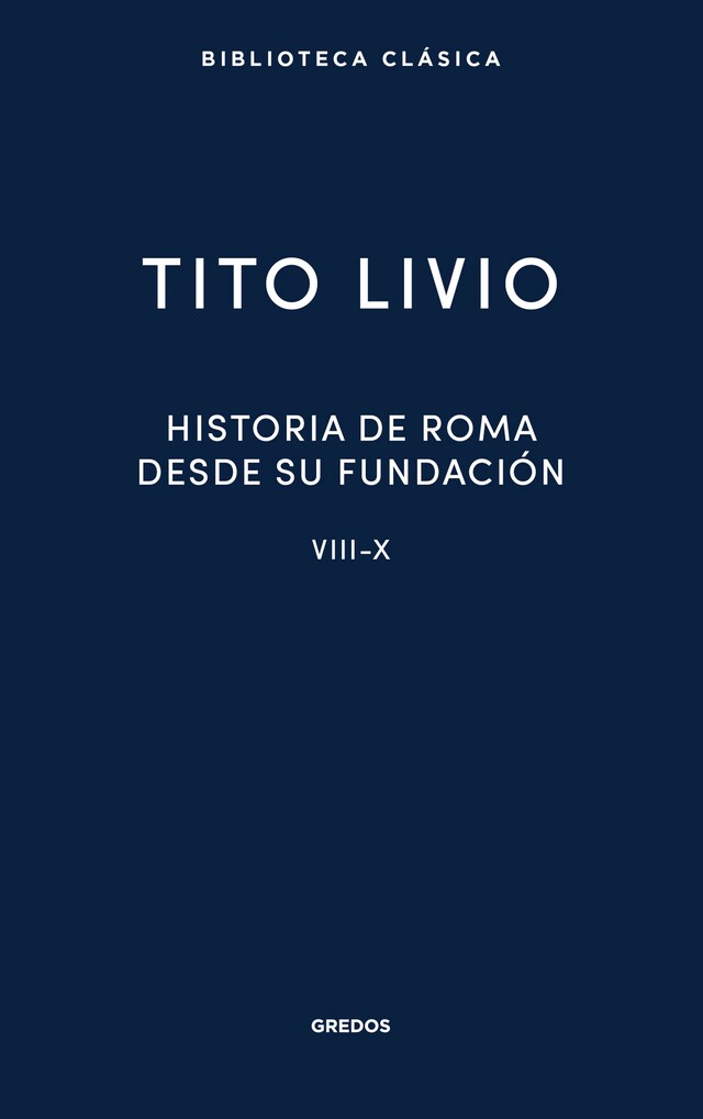 Buchcover für Historia de Roma desde su fundación. Libros VIII-X