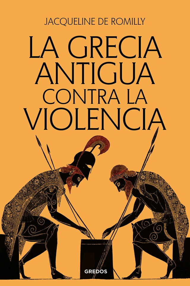 La Grecia antigua contra la violencia Kirjankansi teokselle La Grecia antigua contra la violencia