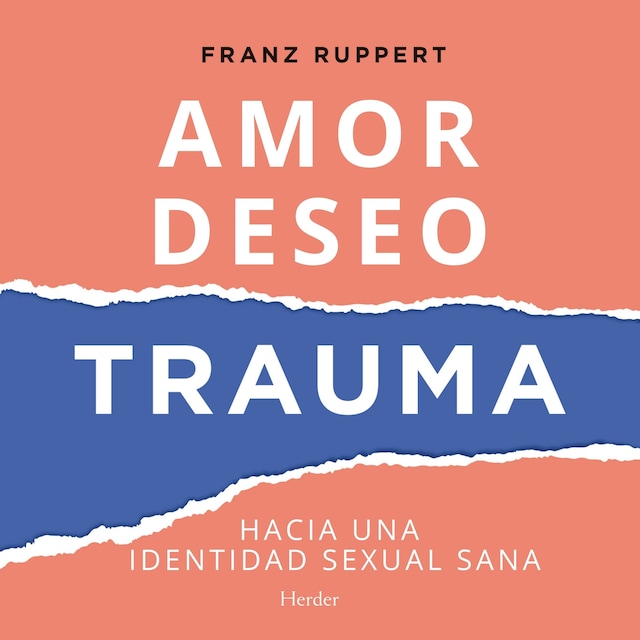 Book cover for Amor, deseo, trauma