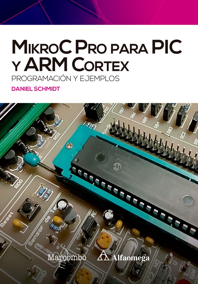 Buchcover für MikroC Pro para PIC y ARM Cortex: programación y ejemplos