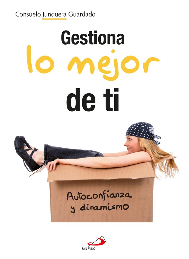 Couverture de livre pour Gestiona lo mejor de ti