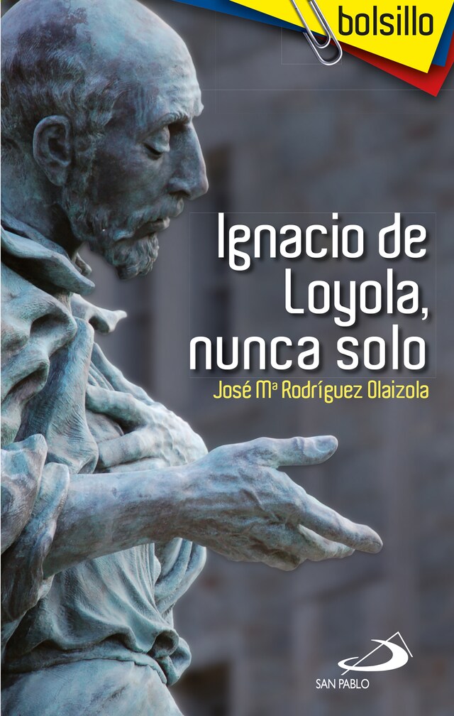 Bokomslag för Ignacio de Loyola, nunca solo