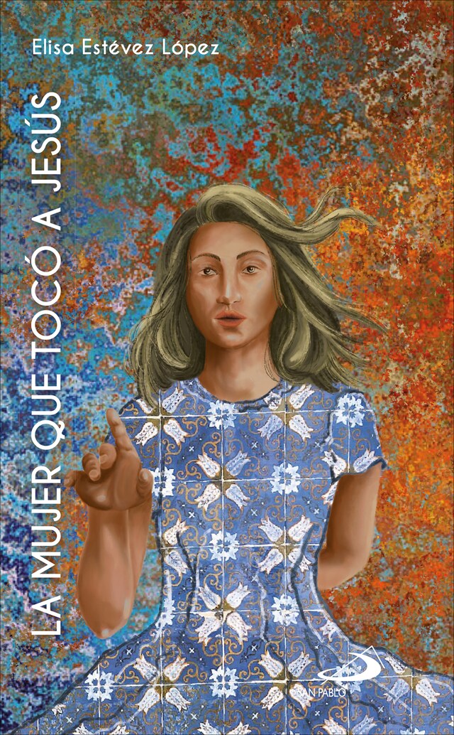 Book cover for La mujer que tocó a Jesús