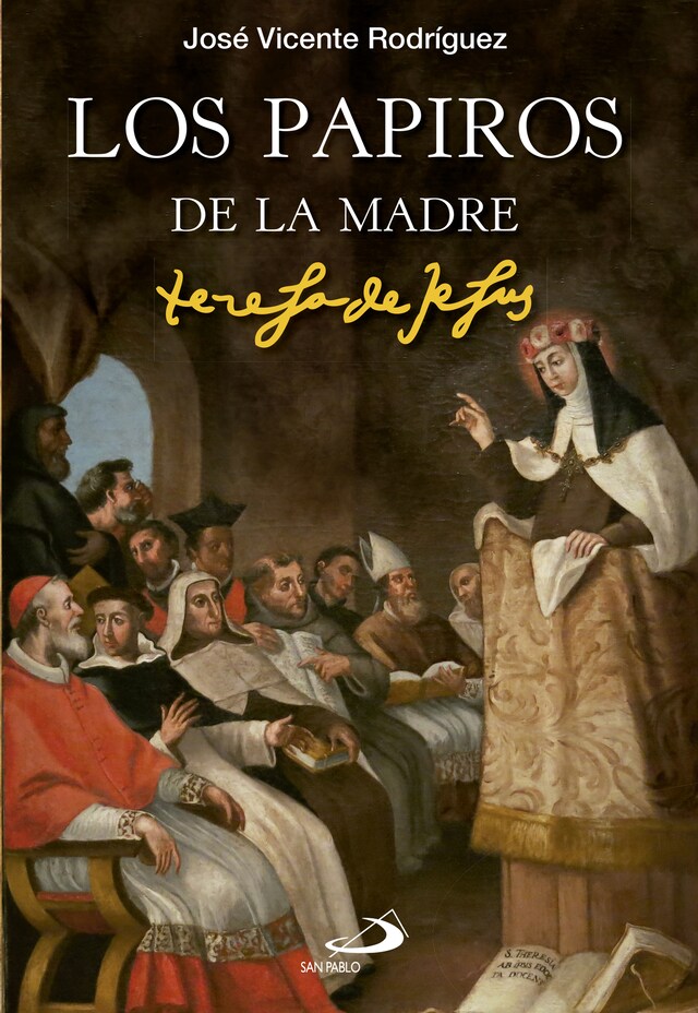 Couverture de livre pour Los papiros de la madre Teresa de Jesús