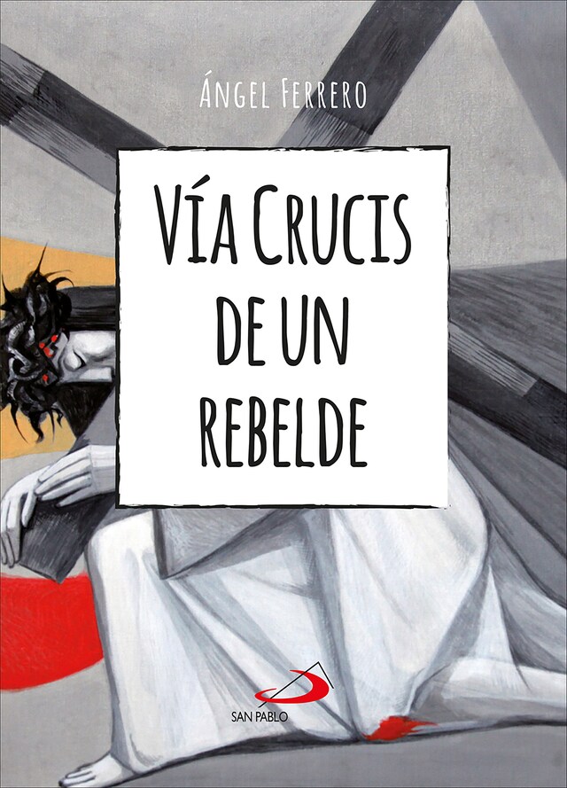 Boekomslag van Vía Crucis de un rebelde