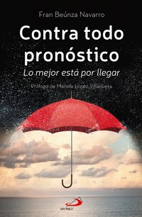 Contra todo pronóstico