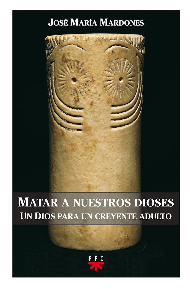 Book cover for Matar a nuestros dioses