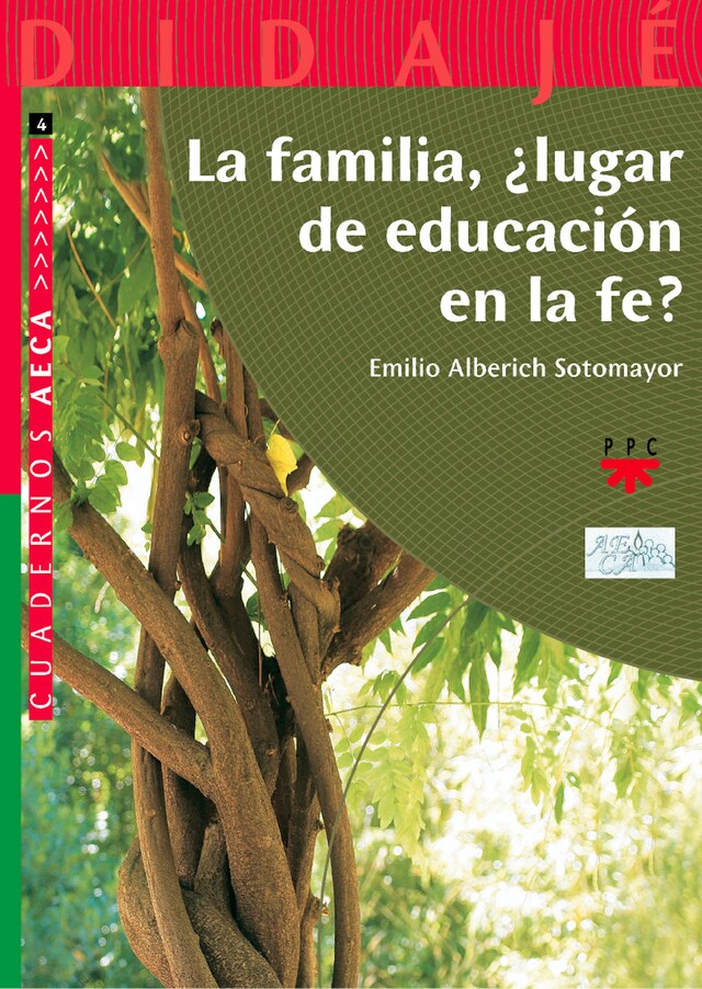 Boekomslag van La familia, ¿Lugar de educación en la fe?