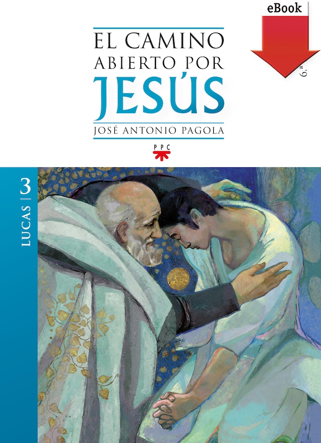 Book cover for El camino abierto por Jesús. Lucas