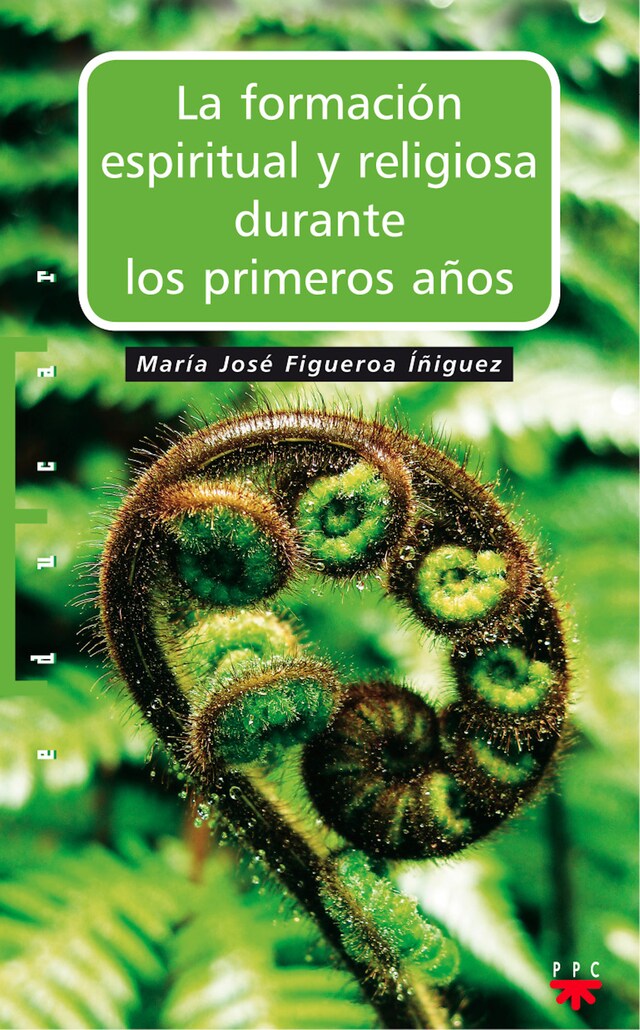 Book cover for La formación espiritual y religiosa durante los primeros años