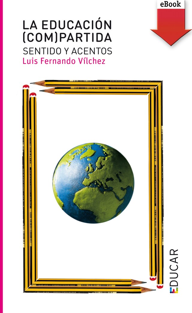 Couverture de livre pour La educación (com)partida