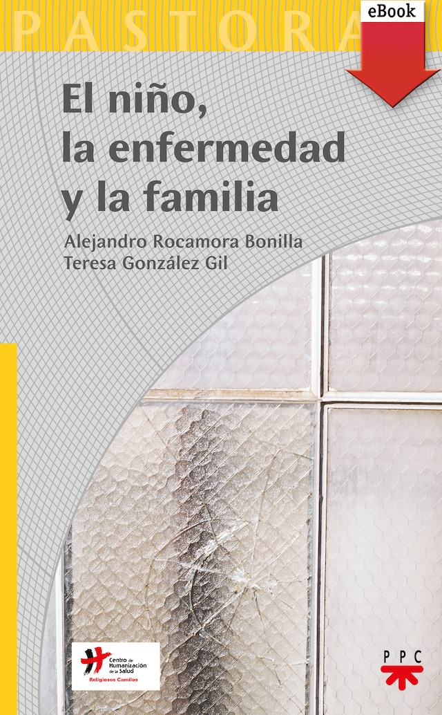 Okładka książki dla El niño, la enfermedad y la familia