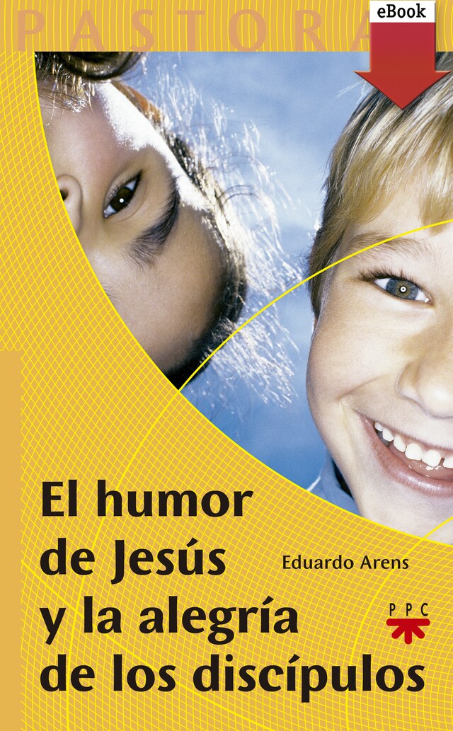 Bogomslag for El humor de Jesús y la alegría de los discípulos