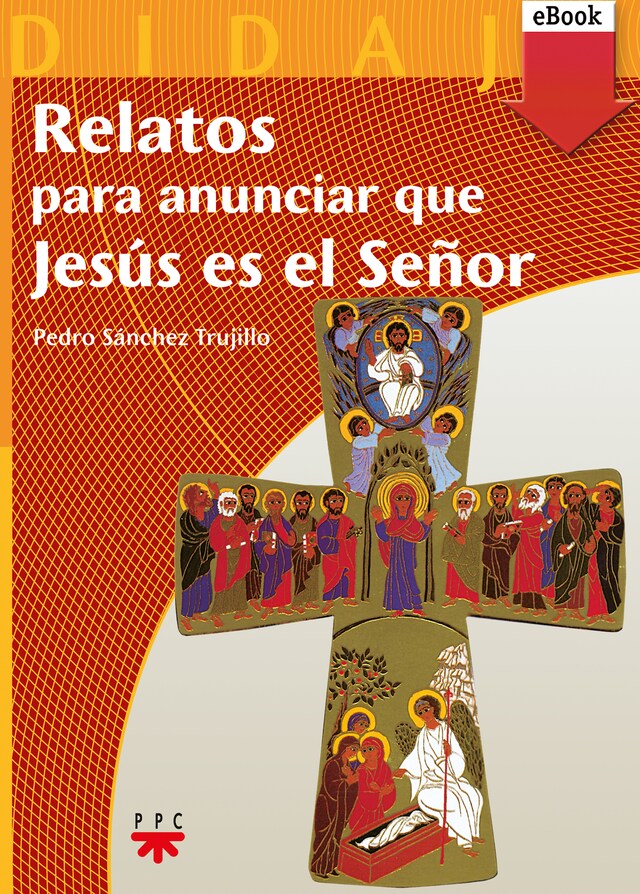 Bokomslag for Relatos para anunciar que Jesús es el Señor