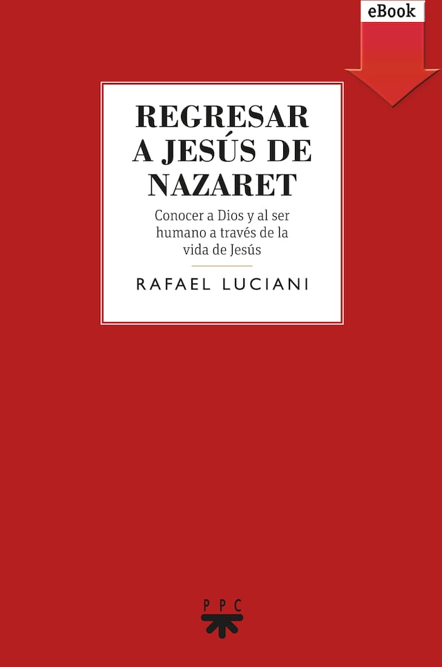Book cover for Regresar a Jesús de Nazaret