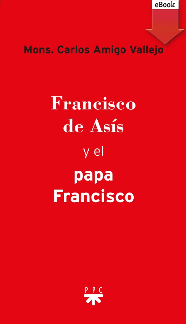 Bogomslag for Francisco de Asís y el Papa Francisco