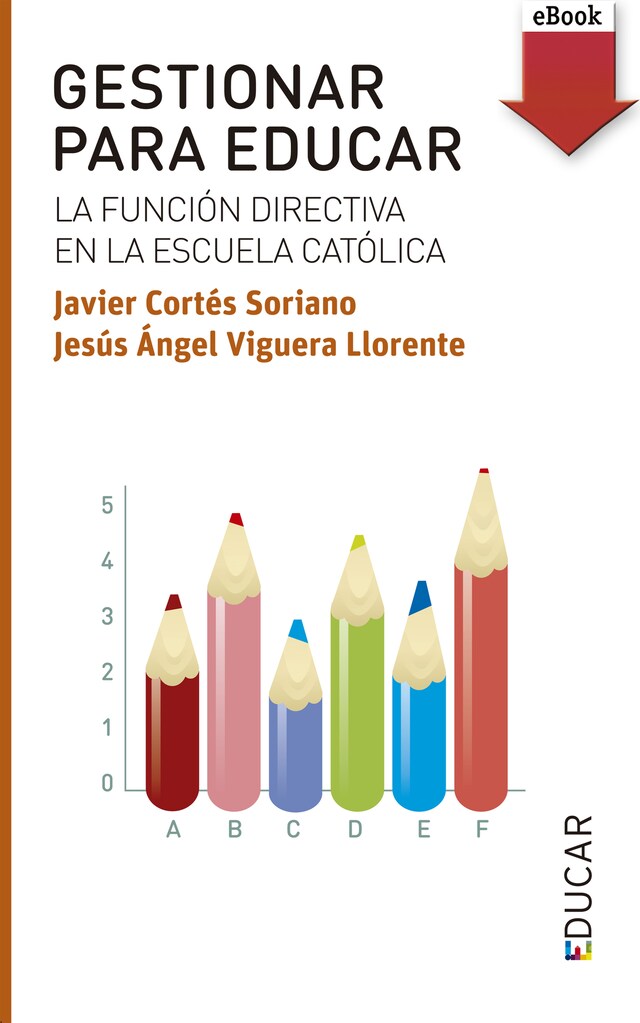 Portada de libro para Gestionar para educar