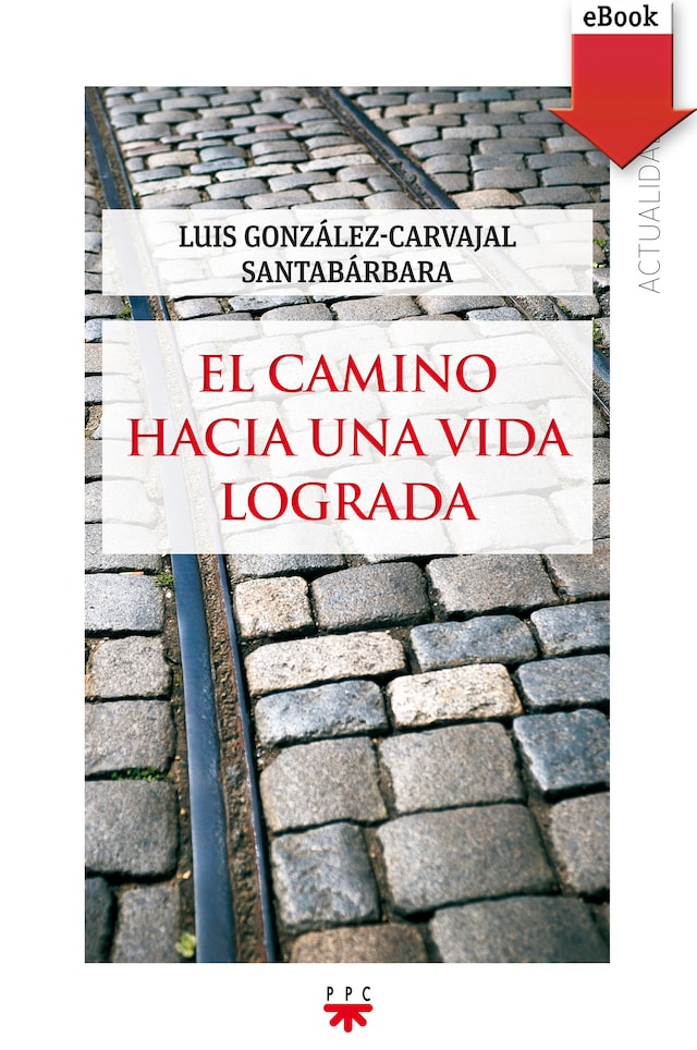 Book cover for El camino hacia una vida lograda