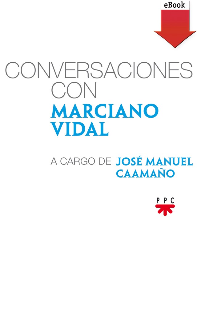 Couverture de livre pour Conversaciones con Marciano Vidal, a cargo de José Manuel Caamaño