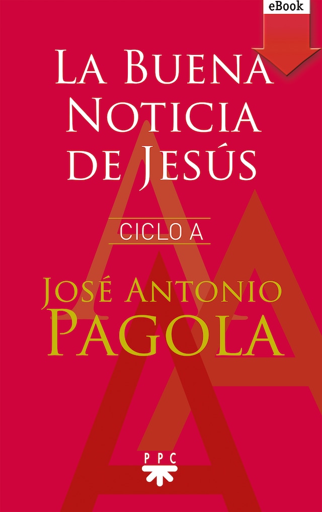 Book cover for La Buena noticia de Jesús. Ciclo A
