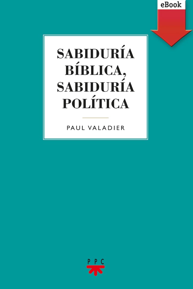 Book cover for Sabiduría bíblica, sabiduría política