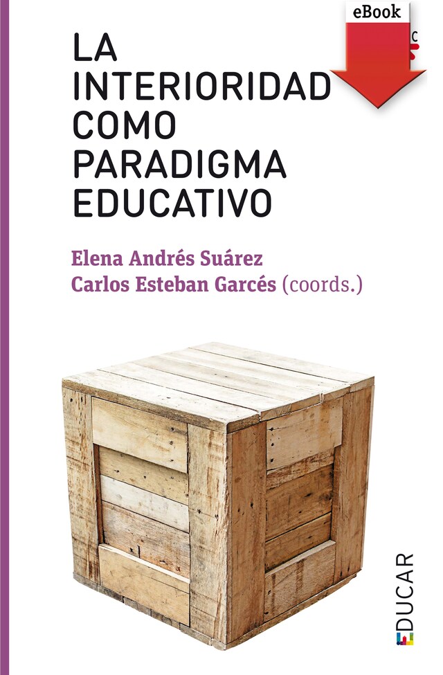 Book cover for La interioridad como paradigma educativo