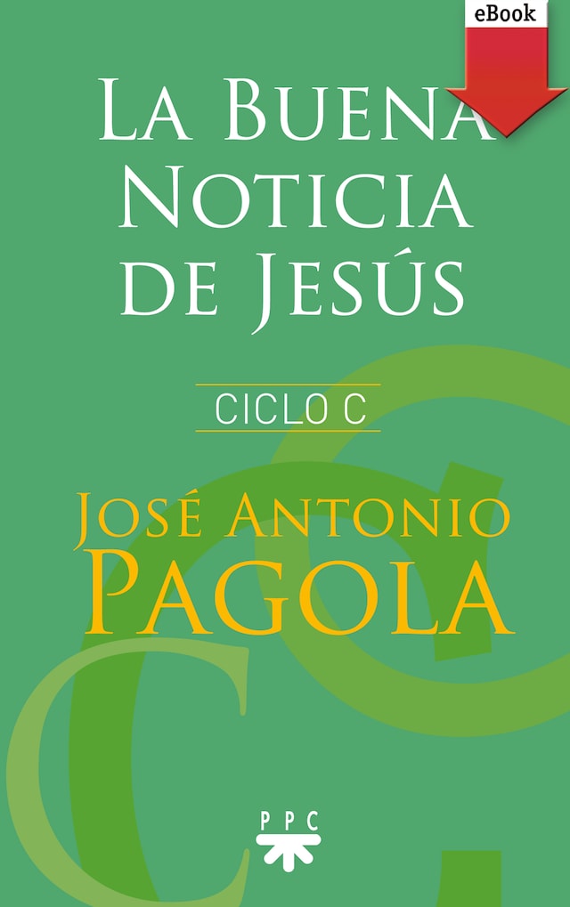 Book cover for La buena noticia de Jesús. Ciclo C