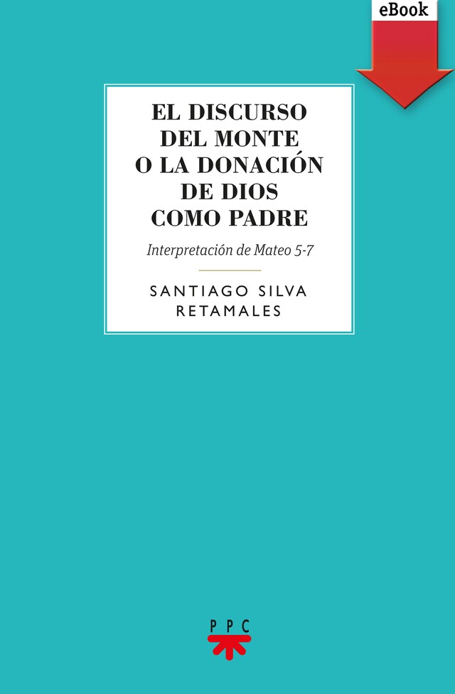 Boekomslag van El discurso del Monte o la donación de Dios como Padre